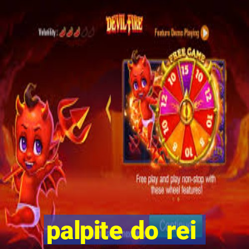 palpite do rei